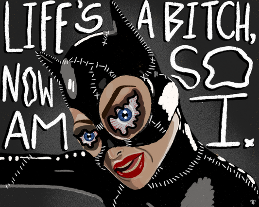 Life's a Bitch | Catwoman